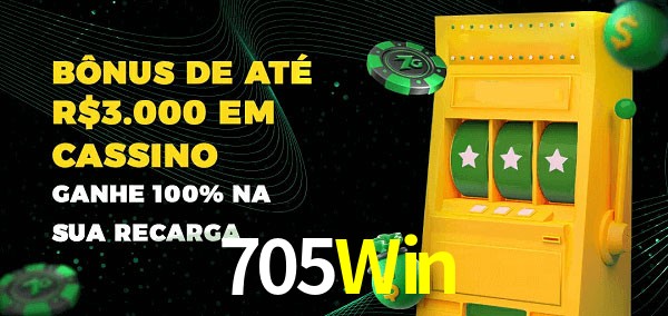 705Win melhor bônus de depósito