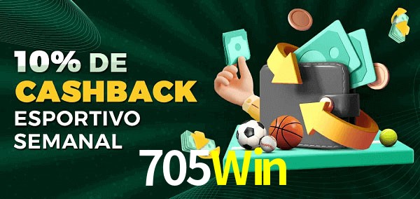 10% de bônus de cashback na 705Win